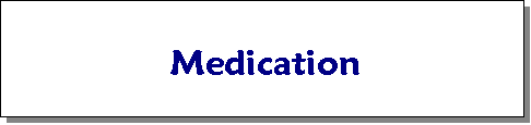 Medication