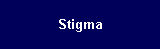Stigma